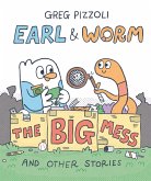 Earl & Worm #2: The Big Mess and Other Stories (eBook, ePUB)