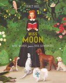 Miss Moon: Wise Words from a Dog Governess (eBook, ePUB)