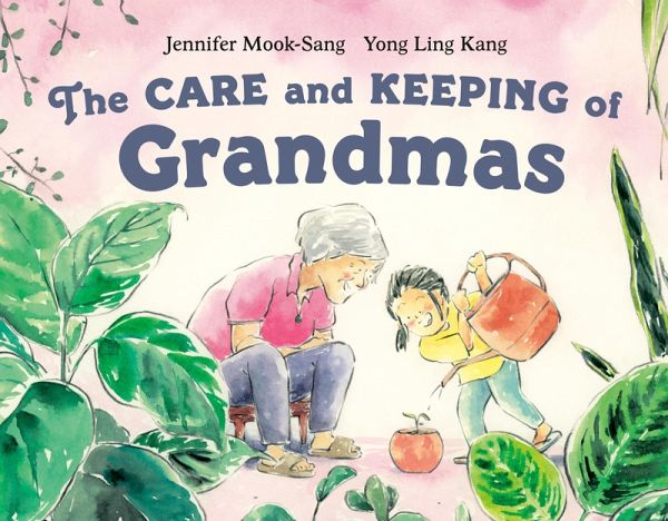 The Care and Keeping of Grandmas (eBook, ePUB)
