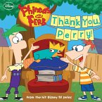 Phineas and Ferb: Thank You, Perry! (eBook, ePUB)