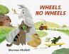 Wheels, No Wheels (eBook, ePUB) - Bild 1