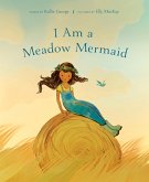I Am a Meadow Mermaid (eBook, ePUB)