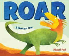 Cover Roar: A Dinosaur Tour (eBook, ePUB)