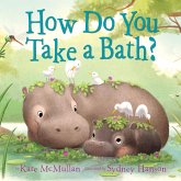 How Do You Take a Bath? (eBook, ePUB)
