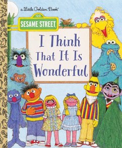 Cover I Think That It Is Wonderful (Sesame Street) (eBook, ePUB)