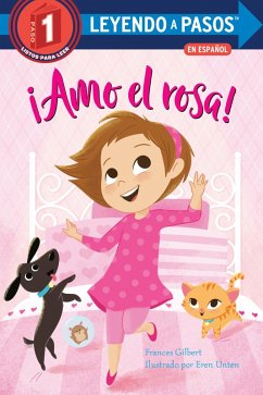 ¡Amo el rosa! (I Love Pink Spanish Edition) (eBook, ePUB) - Gilbert, Frances
