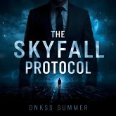 The Skyfall Protocol (eBook, ePUB)