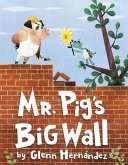 Mr. Pig's Big Wall (eBook, ePUB)