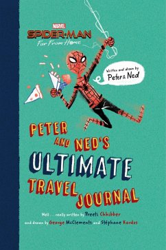 Cover SpiderMan: Far From Home: Peter and Ned's Ultimate Travel Journal (eBook, ePUB)