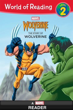 Cover World of Reading Wolverine: The Story of Wolverine (eBook, ePUB)