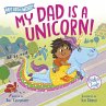My Dad Is a Unicorn! (eBook, ePUB) - Bild 1