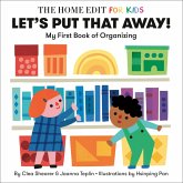 Let's Put That Away! My First Book of Organizing (eBook, ePUB)