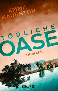Tödliche Oase   (Mängelexemplar) - Haughton, Emma