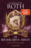 Die Hoffnung lebt / Die Wintergarten-Saga Bd.3   (Mängelexemplar)