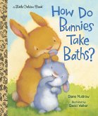 How Do Bunnies Take Baths? (eBook, ePUB)