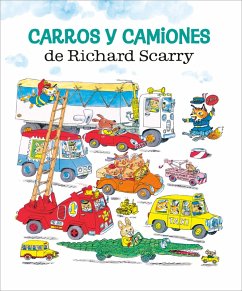 Cover Carros y camiones de Richard Scarry (Richard Scarry's Cars and Trucks and Things that Go Spanish Edition) (eBook, ePUB)