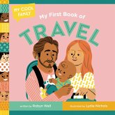 My First Book of Travel (eBook, ePUB) My First Book of Travel (eBook, ePUB)