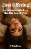 First Offering: An Intimate Prelude to the Bare Soles Series (eBook, ePUB)