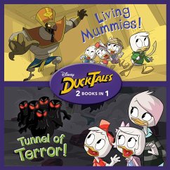 Cover DuckTales: Living Mummies! / Tunnel of Terror! (eBook, ePUB)