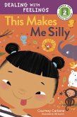 This Makes Me Silly (eBook, ePUB)
