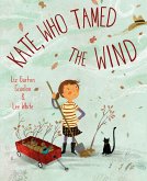 Kate, Who Tamed The Wind (eBook, ePUB)