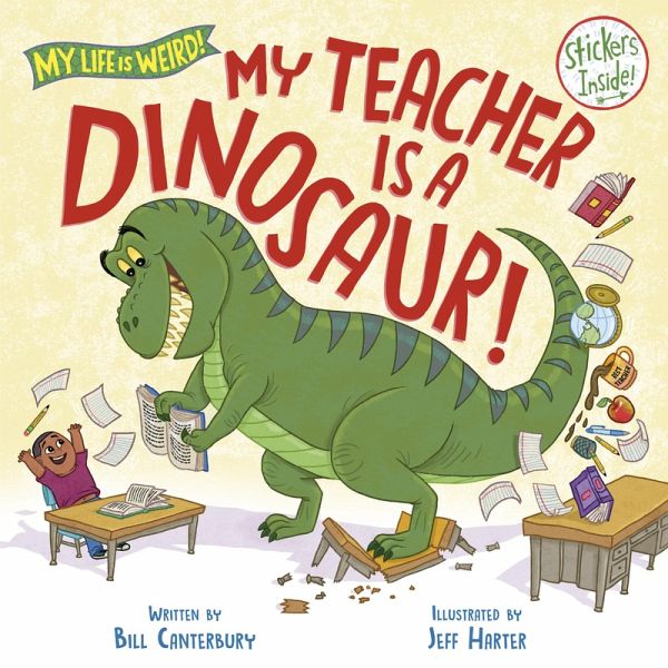 My Teacher Is a Dinosaur! (eBook, ePUB)