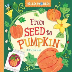 Cover Hello, World! From Seed to Pumpkin (eBook, ePUB)