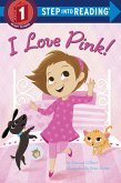 I Love Pink! (eBook, ePUB)