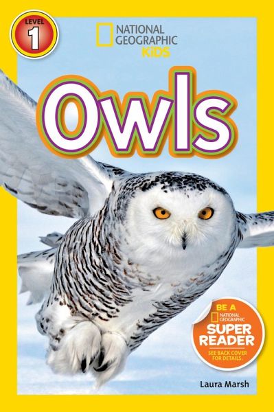 Owls (National Geographic Kids Readers, Level 1) (eBook, ePUB) Owls (National Geographic Kids Readers, Level 1) (eBook, ePUB)