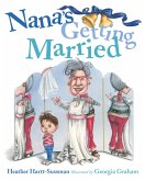 Nana's Getting Married (eBook, ePUB)