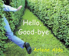 Hello, Good-bye (eBook, ePUB) - Alda, Arlene