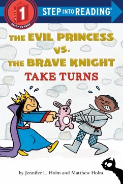 Cover The Evil Princess vs. the Brave Knight: Take Turns (eBook, ePUB)