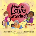 How to Love a Grandma (eBook, ePUB)