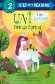 Uni Brings Spring (Uni the Unicorn) (eBook, ePUB)