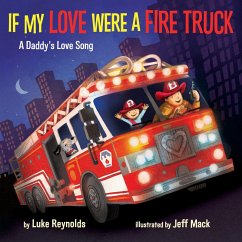 Cover If My Love Were a Fire Truck (eBook, ePUB)