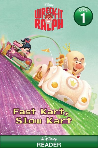 Fast Kart, Slow Kart (Disney Wreck-it Ralph) (eBook, ePUB)