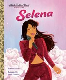 Selena: A Little Golden Book Biography (eBook, ePUB)
