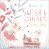 Swish and Squeak's Noisy Day (eBook,... - Bild 1