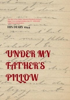 UNDER MY FATHER'S PILLOW - WERNERS, ELLE