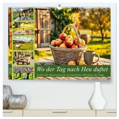 Cover Wo der Tag nach Heu duftet - Zwölf stille Monatsmomente im bäuerlichen Rhythmus der Natur (hochwertiger Premium Wandkalender 2026 DIN A2 quer), Kunstdruck in Hochglanz