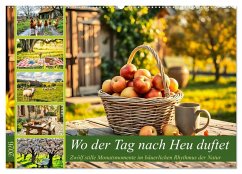 Cover Wo der Tag nach Heu duftet - Zwölf stille Monatsmomente im bäuerlichen Rhythmus der Natur (Wandkalender 2026 DIN A2 quer), CALVENDO Monatskalender