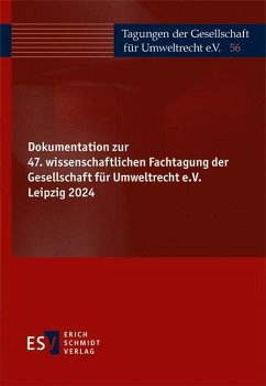 Cover Dokumentation zur 47. wissenschaftlichen Fachtagung der Gesellschaft für Umweltrecht e.V. Leipzig 2024