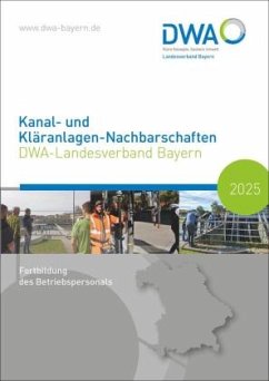 Cover Kanal- und Kläranlagen-Nachbarschaften - DWA-Landesverband Bayern 2025