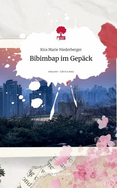 Cover Bibimbap im Gepäck. Life is a Story - story.one