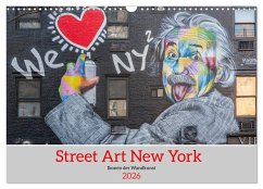Street Art New York - Ikonen der Wandkunst (Wandkalender 2026 DIN A3 quer), CALVENDO Monatskalender
