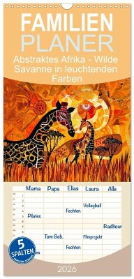 Cover Familienplaner 2026 - Abstraktes Afrika - Wilde Savanne in leuchtenden Farben mit 5 Spalten (Wandkalender, 21 x 45 cm) CALVENDO