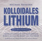 Kolloidales Lithium [Herz-Stirn-Verbindung]