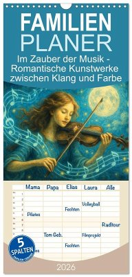 Cover Familienplaner 2026 - Im Zauber der Musik - Romantische Kunstwerke zwischen Klang und Farbe mit 5 Spalten (Wandkalender, 21 x 45 cm) CALVENDO