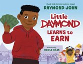 Little Daymond Learns to Earn (eBook, ePUB) Little Daymond Learns to Earn (eBook, ePUB)