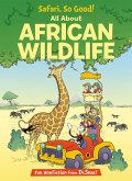 Safari, So Good! All About African Wildlife (eBook, ePUB)